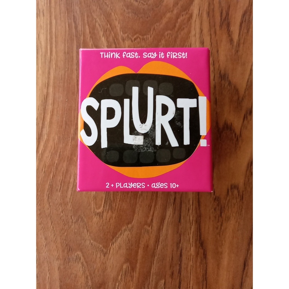 FAMILY CARD GAME SPLURT! SPLURT THINK FAST, SAY FIRST -2+ PLAYERS Ages 10+
